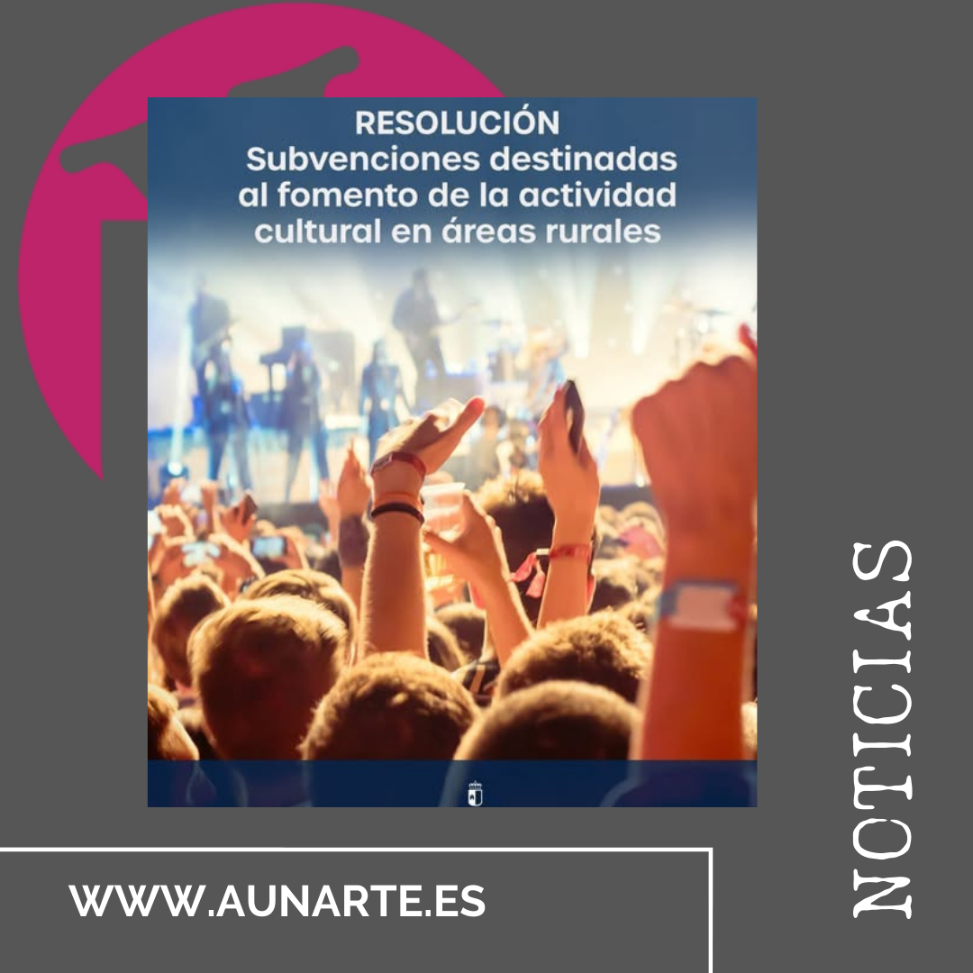 Lee más sobre el artículo Resolución subvenciones para actividades culturales en áreas rurales de CLM