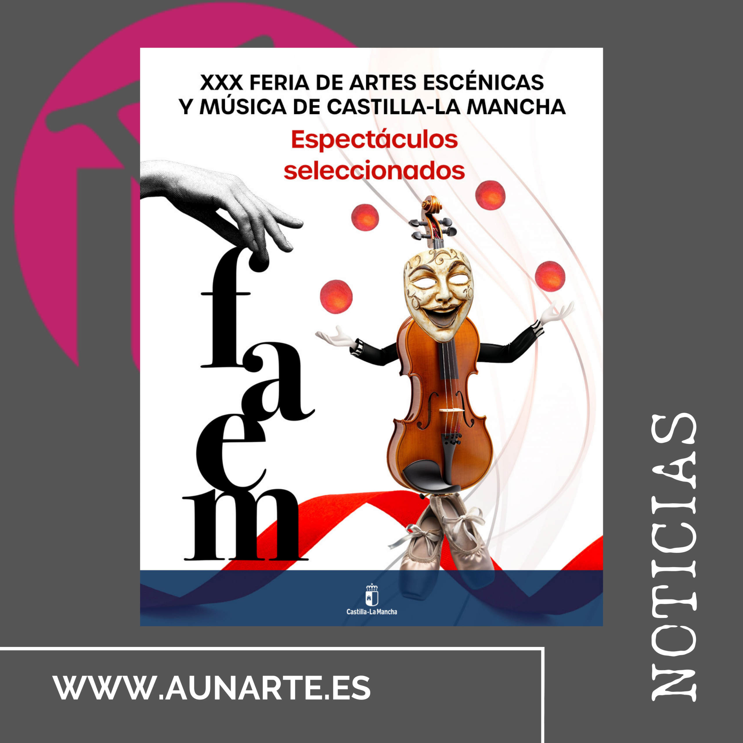 Lee más sobre el artículo XXX Feria de Artes Escénicas y Musicales de Castilla la Mancha