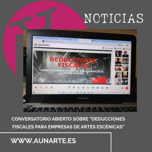 Lee más sobre el artículo Charla sobre deducciones fiscales a empresas de Artes Escénicas a cargo de ETL GLOBAL