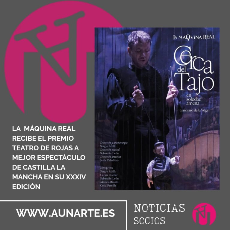 La Máquina Real recibe el premio a mejor espectáculo de compañías de Castilla la Mancha en los Premios Teatro de Rojas