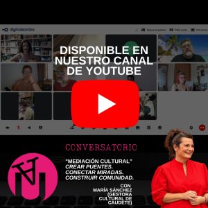 Lee más sobre el artículo Acceso CONVERSATORIO «MEDIACIÓN CULTURAL»